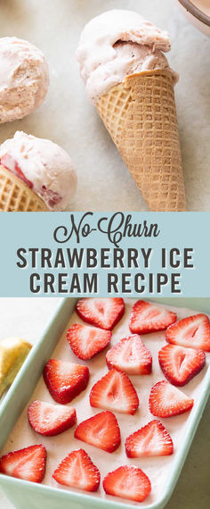 no churn strawberry ice cream recipe in a bowl with strawberries on the side