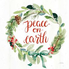 a watercolor christmas wreath with the words peace on earth written in red and green