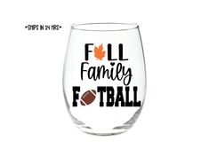 "**PLEASE READ ENTIRE LISTING** This listing is for one 21 ounce stemless wine glass personalized with \"Fall Family Football\" with Orange leaf, red heart and brown football images. You can add a first name to the back for no additional charge. If you wish to change the color of the vinyl, please state the color in the personalization section. The design is cut from high quality Oracal Vinyl which is made to last up to 6 years with proper care. Although the vinyl is durable, please hand wash the glass and avoid soaking to ensure longer life and durability. *Choosing upgraded shipping does not change the speed of the processing time and only affects the time the item takes to arrive AFTER is has been shipped. If you need to rush an order, please purchase our RUSH LISTING in addition to thi Family Football, Fall Parties, Browns Football, Fall Sports, Football Images, Oracal Vinyl, Orange Leaf, Fall Party, Fall Family