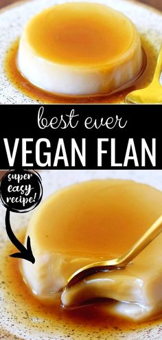 the best ever vegan flan recipe on a plate