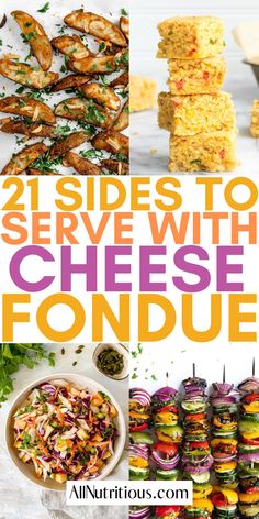 the cover of 21 sides to serve with cheese fondue, including grilled sandwiches and other appetizers