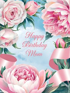 a happy birthday mom card with pink flowers and ribbon around the edges, on a blue sky background