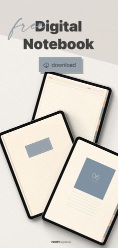 three notebooks sitting on top of each other in front of a white background with the title for digital notebook