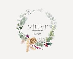 the words winter are surrounded by watercolor flowers and pine cones on a white background