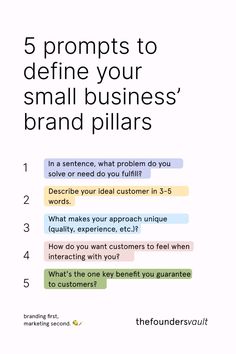 a white poster with the words 5 prompts to determine your small business brand pillars