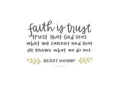 a handwritten quote with the words, faith is trust trust that god sees what we cannot