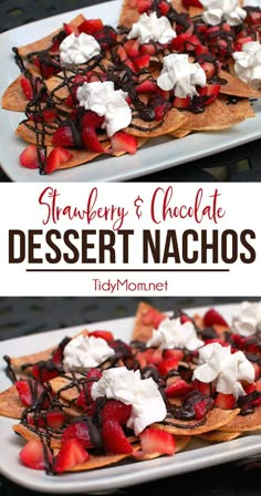 strawberries and chocolate dessert nachos on a plate with text overlay that reads strawberry & chocolate desert nachos