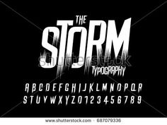 the storm font and numbers in white on black background with clippings for text