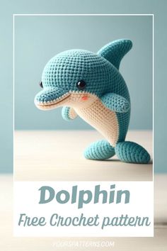 a crocheted dolphin is shown with the text dolphins free crochet pattern