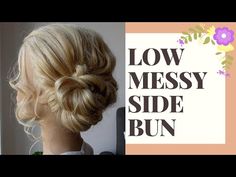 Messy Side Bun Medium Length Hair, Diy Side Updos For Medium Hair, Low Messy Bun Tutorial Long Hair Wedding, How To Low Bun Wedding Hair, Side Messy Bun Wedding, Side Hairstyles Wedding Tutorial, Diy Side Bun Updo, Side Up Do Hairstyles, Formal Side Bun Hairstyles