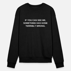 Terribly Wrong Sight Bella + Canvas Unisex Sweatshirt Unisex Sweatshirt, Bella Canvas, Sweatshirts, Canvas, Black, Design