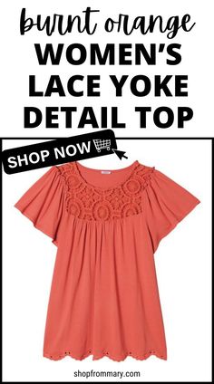 Women's Lace Yoke Detail Top Tops With Lace, Pretty Tops, Burnt Orange Color, Scalloped Hem, Flutter Sleeves, Women Lace, Flutter Sleeve, Burnt Orange