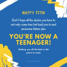 a blue and yellow birthday card with the words, you're now a teenager