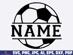 soccer ball with the name svg, png, jpc, eps, dxf