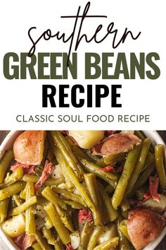 southern green beans recipe in a bowl with text overlay that reads southern green beans recipe