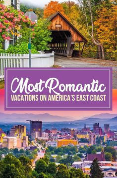 the most romantic vacations on america's east coast