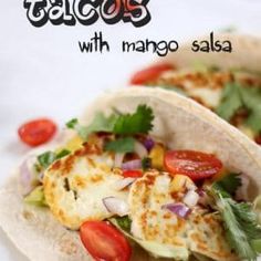 grilled hallowi tacos with mango salsa are an easy and healthy meal