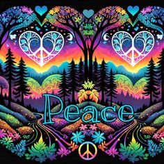 peace with trees, mountains and hearts in the background is an image of rainbow colors