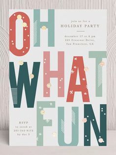 a holiday party poster with the words oh what fun