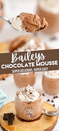 a spoon full of chocolate mousse on top of a wooden board with the words bailey's chocolate mouse above it