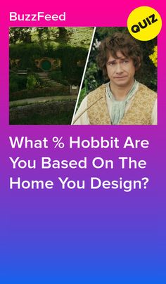 a poster with the words, what's hobbit are you based on the home you design?