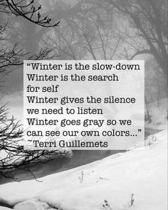 Slow Winter Aesthetic, Winter Beauty Quotes, Winter Rest Quotes, Wintering Quotes, Winter Wellness Aesthetic, Winter Quotes Inspirational, Snowless Winter