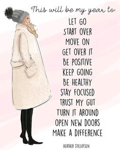 a drawing of a woman in a white coat with her hand on her hip and the words, this will be my year to go