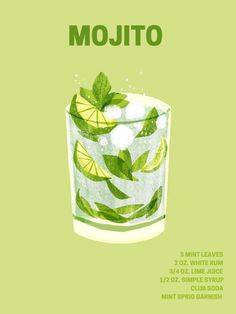 the mojito cocktail poster is shown with lime slices and mints in it