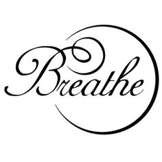 the word breathe written in cursive writing on a white background