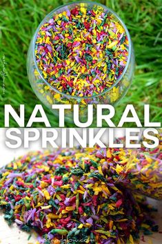 sprinkles in a glass bowl with the title natural sprinkles