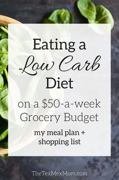 Eating for cheap is hard enough, but what about eating a low carb diet on a budget? It sounds hard, but you can do it! Here's my $50 menu and grocery list. 50 Grocery Budget, Dollar Dinners, Weekly Grocery, Grocery Budget, 5 Dollar