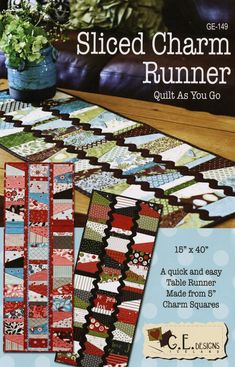 the book is titled sliced charm runner quilt as you go, which features three different patterns