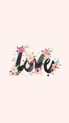 the word love is surrounded by flowers and leaves on a pink background with black letters