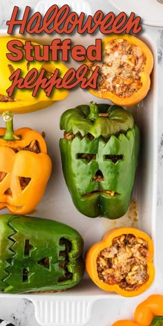 halloween stuffed peppers in a white tray with the words, halloween stuffed peppers written on them