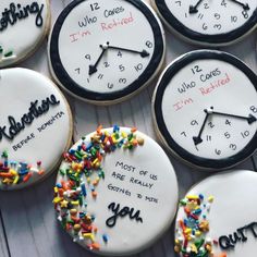 decorated cookies with words and clocks on them that say you can't really tell time