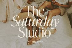 two women sitting on a bed with the words the saturday studio in front of them