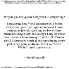 an image of a poem written in black and white with the caption'why do you bring your best friend in everything? '