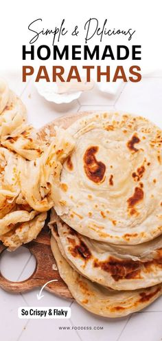 homemade parathas on a cutting board with text overlay