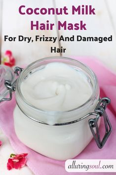 DIY Coconut Milk Hair Mask For Dry, Frizzy And Damaged Hair | Alluring Soul Milk Hair Mask, Diy Coconut Milk, Coconut Milk Hair, Coconut Milk Hair Mask, Acne Face Mask Recipe, Soul Hair, Coconut Milk For Hair, Milk Hair