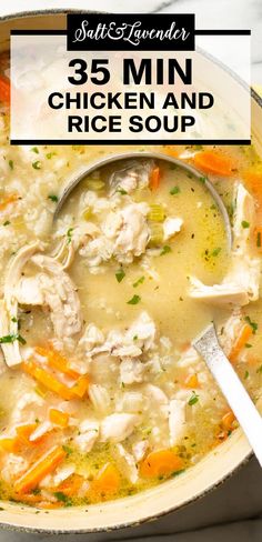 a ladle of soup with text overlay that reads 35 min chicken and rice soup Salt And Lavender Chicken And Rice Soup, Pork And Rice Soup, Chicken And Rice Soup Recipes Crockpot, Chicken And Rice Soup Stovetop, Easy Chicken Stew, Cooked Rice Recipes, Chicken Tortellini Soup, Chicken Wild Rice Soup, Creamy Chicken And Rice