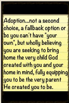 a note with an image of a child's handwritten poem on it and the words, adoption not a second choice, a fallback option or be you can't have your own