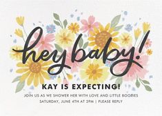 a baby announcement card with flowers and the words hey baby on it's back