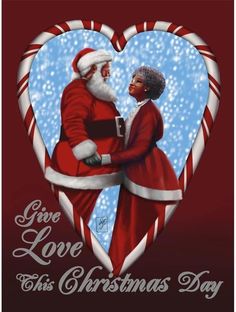 an image of santa and mrs claus in a heart shaped frame with the words give love this christmas day