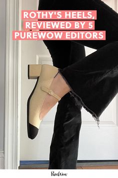 PureWow editors and readers love Rothy’s so when we discovered that the brand had launched two heels, we knew we had to try them ASAP. Here, five editors and testers take The High Point and The Mary Jane Heel for a spin. Read on for their honest feedback after weeks of wear.