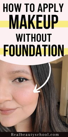 Basic Foundation Application, Eye Makeup With No Foundation, Simple Make Up Without Foundation, Youthful Makeup Tips, Makeup Without Foundation Natural, Eye Makeup Only No Foundation, Minimal Makeup Look Over 40, Easy Makeup Without Foundation, Contour Without Foundation