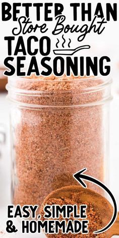 a jar filled with taco seasoning sitting on top of a table