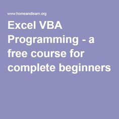 the text excel vba programming - a free course for complete beginners on a purple background