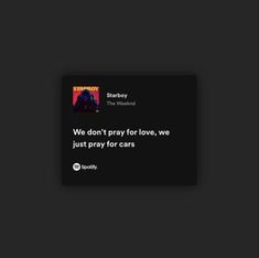 Starboy🌙 Just Music, Cool Lyrics Quotes, Starboy Widget, Starboy Poster, Quotes On Cars, Starboy Wallpapers, Car Love Quotes, Quotes Lyrics, Starboy Song