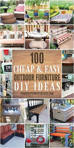 an outdoor furniture collage with the words cheap and easy diy ideas on it