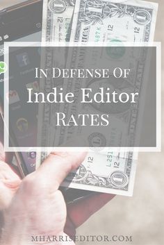 Self published authors have differing opinions about indie editor rates. Here, St. Louis editor Megan Harris shares her thoughts on the difficult subject. Novel Editing, Editing Resources, Editing Tips, Published Author, Book Marketing, Self Publishing, Writing A Book